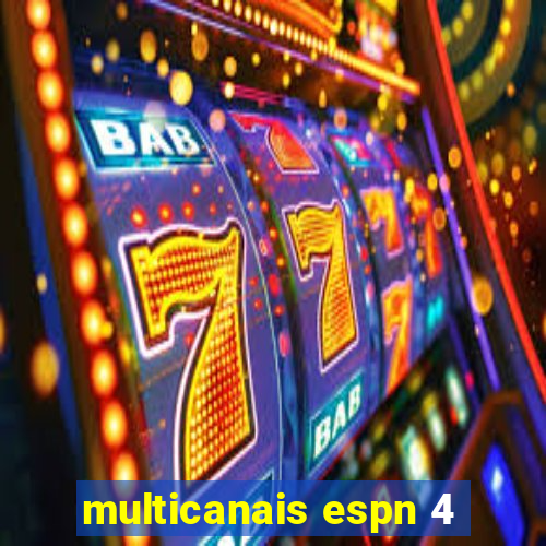 multicanais espn 4